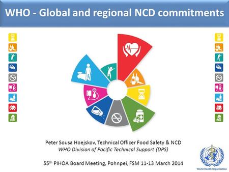 WHO - Global and regional NCD commitments