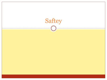 Saftey. What is safety? Safety is the freedom of harm or danger. This can be physically and emotionally.