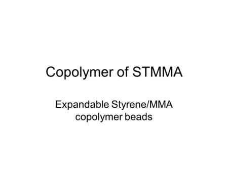 Expandable Styrene/MMA copolymer beads