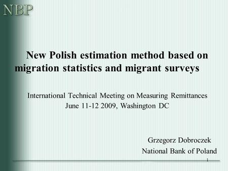 Grzegorz Dobroczek National Bank of Poland