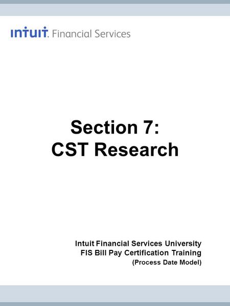 Section 7: CST Research.