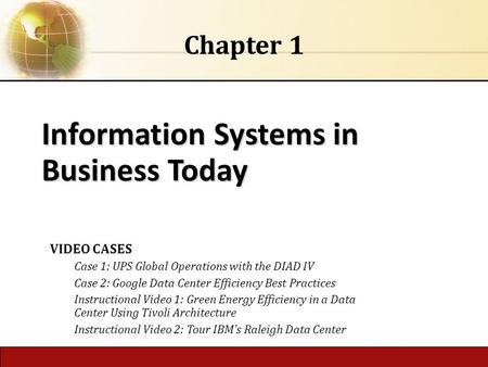 Information Systems in Business Today