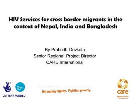 By Prabodh Devkota Senior Regional Project Director CARE International