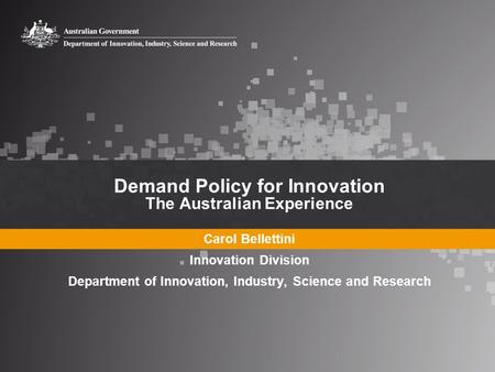 Demand Policy for Innovation The Australian Experience