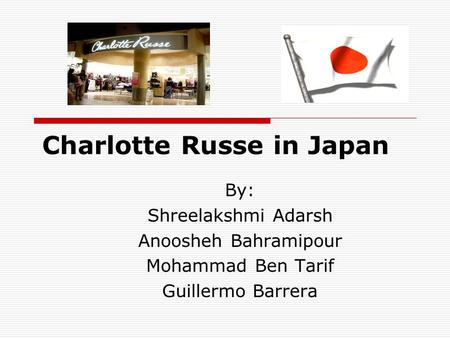 Charlotte Russe in Japan