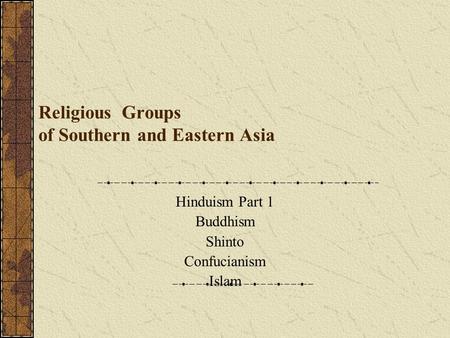 Religious Groups of Southern and Eastern Asia