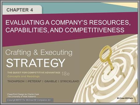 EVALUATING A COMPANY’S RESOURCES, CAPABILITIES, AND COMPETITIVENESS