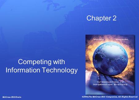 Competing with Information Technology