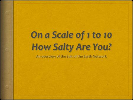 Jesus said … “You are the salt of the earth; but if salt loses its taste … it is no longer good for anything …” (Matthew 5:13) But why did he say this.