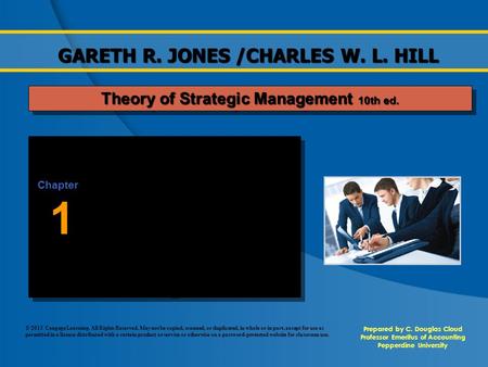 Strategic Leadership: Managing the Strategy-Making Process for Competitive Advantage 1 Chapter Prepared by C. Douglas Cloud Professor Emeritus of Accounting.