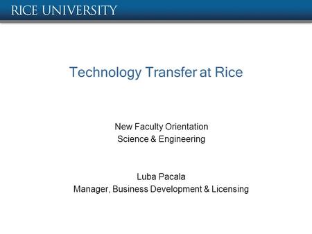 Technology Transfer at Rice