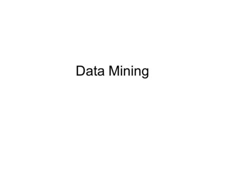 Data Mining. 2 Models Created by Data Mining Linear Equations Rules Clusters Graphs Tree Structures Recurrent Patterns.