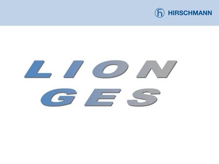 LION GES - Overview  Fast Ethernet Switch For easy installation of medium to large sized networks For installation of high availability networks using.