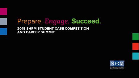 Session Title Presenter name & date. The Next Generation: Launching to HR Success Chanel Jackson April 25, 2015.