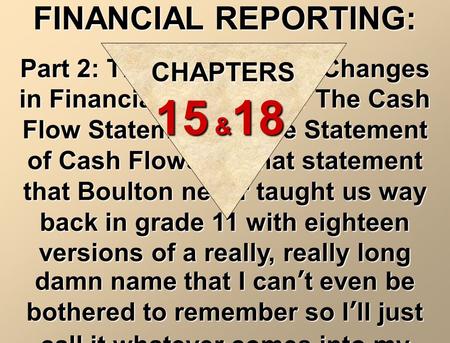 15 &18 FINANCIAL REPORTING: CHAPTERS