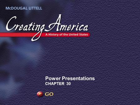 Power Presentations CHAPTER 30. Image America in the World You are a young person in 1969. Your country is at war to stop Communists from taking over.