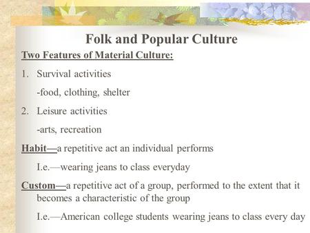 Folk and Popular Culture