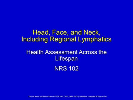 Head, Face, and Neck, Including Regional Lymphatics