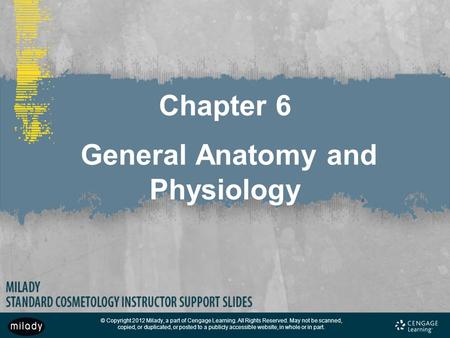 Chapter 6 General Anatomy and Physiology