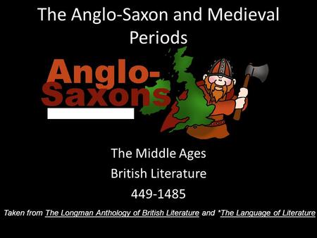 The Anglo-Saxon and Medieval Periods