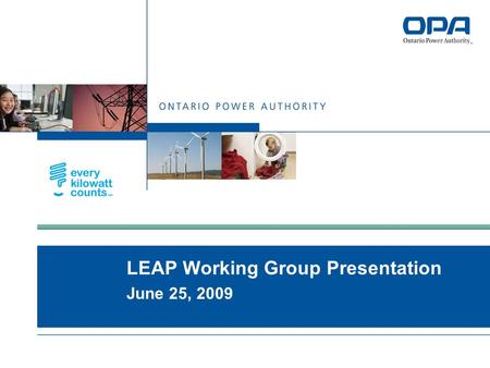 LEAP Working Group Presentation June 25, 2009. 2 Overview Composition of sector –Low income single family homes –Low income multifamily homes (private.