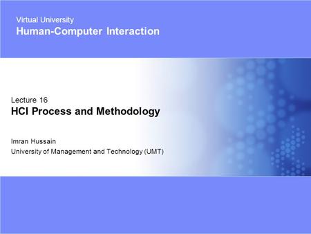 Imran Hussain University of Management and Technology (UMT)