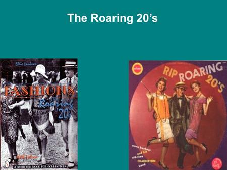 The Roaring 20’s. Very prosperous time in America, wages were the highest in nation’s history 1922, WSB radio in Atlanta began operation as “the voice.