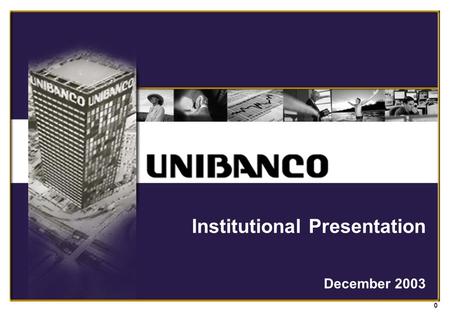 0 December 2003 Institutional Presentation. 1 Founded in 1924 Controlled by Moreira Salles Group Brazil’s oldest private sector bank 3 rd largest private.