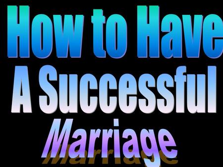 God Made Everything Good This includes the marriage relationship. (Genesis 2:18-24) The devil always tries to cast doubt on what God said. (Gen. 3:4-5)