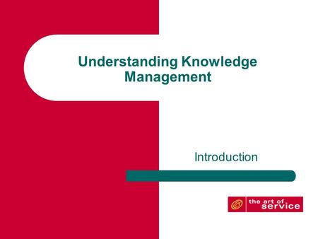 Understanding Knowledge Management