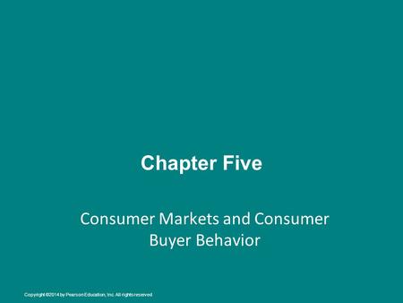 Consumer Markets and Consumer Buyer Behavior