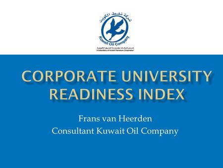 Www.kockw.com Frans van Heerden Consultant Kuwait Oil Company.