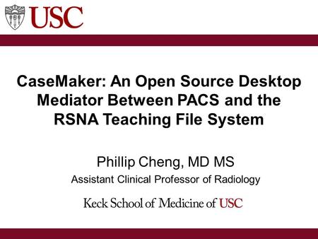 Phillip Cheng, MD MS Assistant Clinical Professor of Radiology