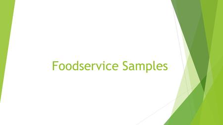 Foodservice Samples. What’s this all about?  Picture a single place for foodservice professionals to go when they need to deal with samples.  One place….online…in.