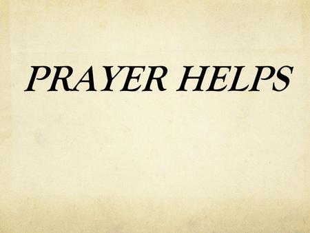 PRAYER HELPS. 10 [God] has delivered us from such a deadly peril, and he will deliver us. On him we have set our hope that he will continue to deliver.