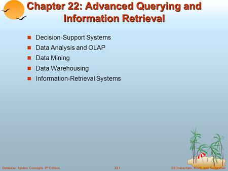 Chapter 22: Advanced Querying and Information Retrieval