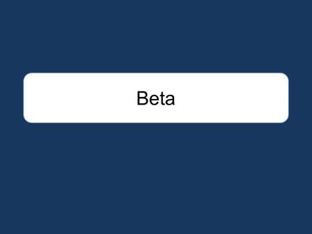 Beta.  The standard procedure for estimating betas is to regress stock returns (R j ) against market returns (R m ): R j = a + b R m where a is the intercept.