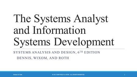 The Systems Analyst and Information Systems Development