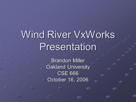 Wind River VxWorks Presentation