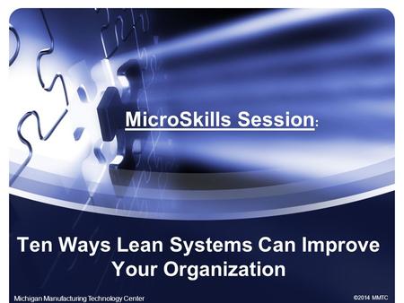 Ten Ways Lean Systems Can Improve Your Organization