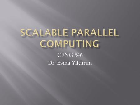 CENG 546 Dr. Esma Yıldırım. Copyright © 2012, Elsevier Inc. All rights reserved. 2 - 2 What is a computing cluster?  A computing cluster consists of.