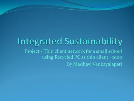 Integrated Sustainability