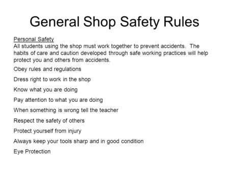 General Shop Safety Rules