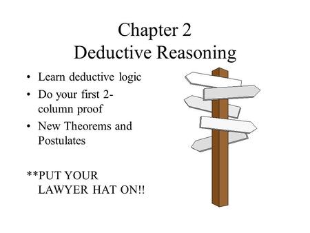 Chapter 2 Deductive Reasoning