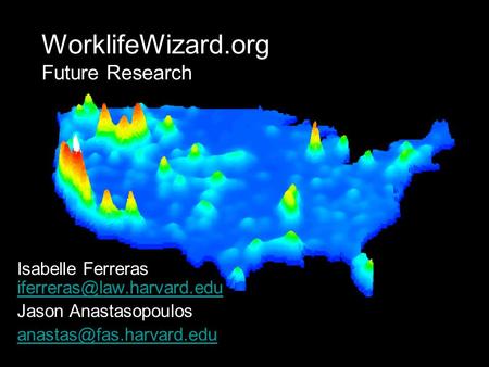 WorklifeWizard.org Future Research Isabelle Ferreras  Jason Anastasopoulos