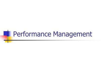 Performance Management. WHAT IS APPRAISAL? Performance appraisal may be defined as a structured formal interaction between a subordinate and supervisor,