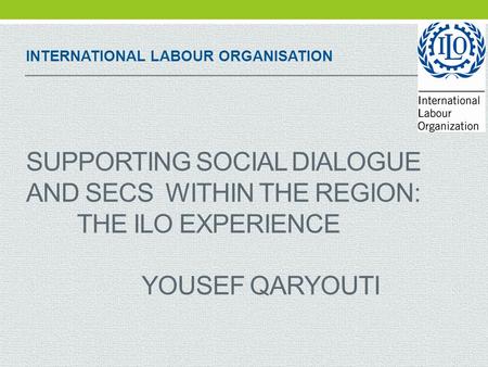 INTERNATIONAL LABOUR ORGANISATION