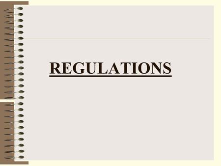 REGULATIONS. LIMITATIONS Availability of funds Lack of scientific data Property rights of individuals.