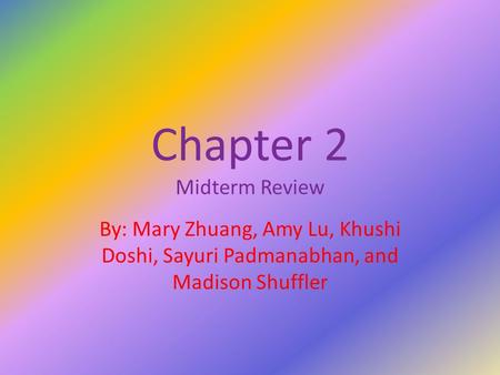 Chapter 2 Midterm Review