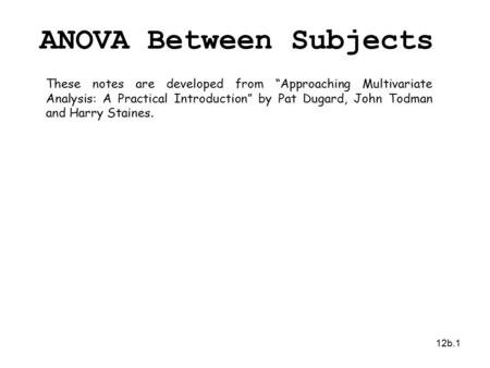 ANOVA Between Subjects